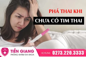 pha-thai-khi-chua-co-tim-thai-khi-nao-an-toan-1411